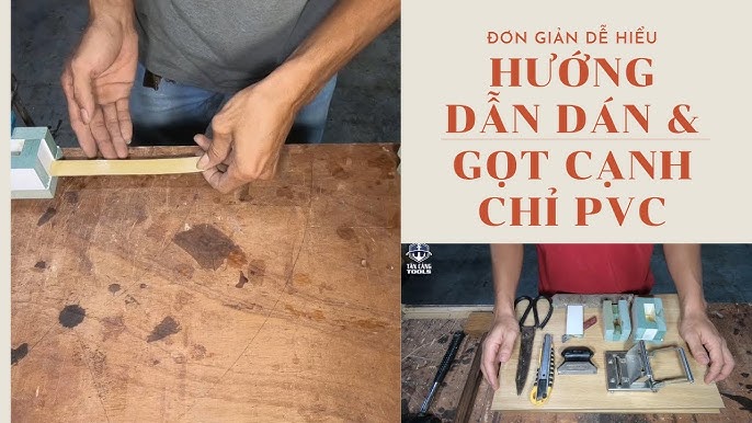 Cách Dán Cạnh Gỗ Công Nghiệp